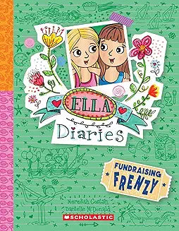 Ella Diaries: Fundraising Frenzy (Book 26)