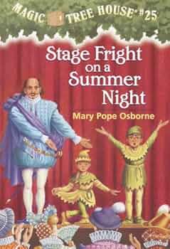 Stage Fright on a Summer Night:25(A Stepping Stone Book(TM)) (Magic Tree House (R))