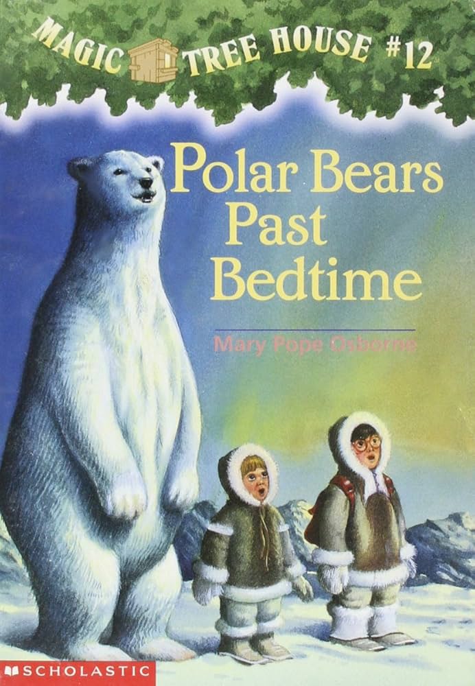 Polar Bears Past Bedtime: 12 (Magic Tree House)