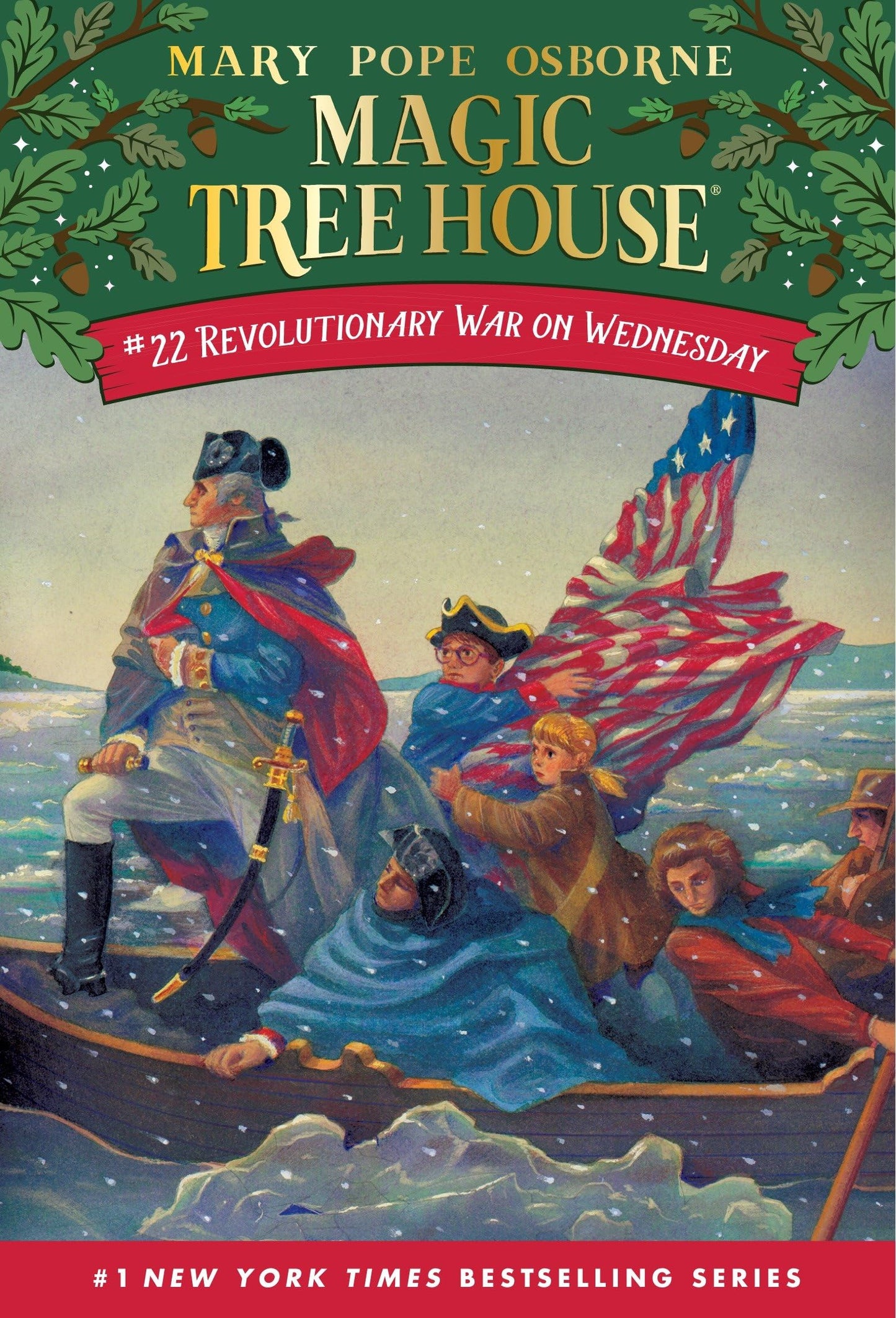 Revolutionary War on Wednesday:22 (A Stepping Stone Book(TM)) (Magic Tree House)