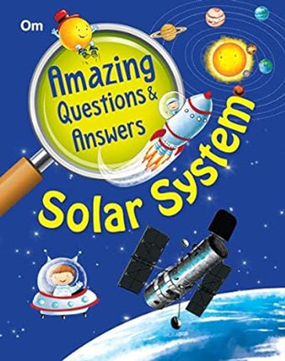 Amazing Questions and Answers: Solar System