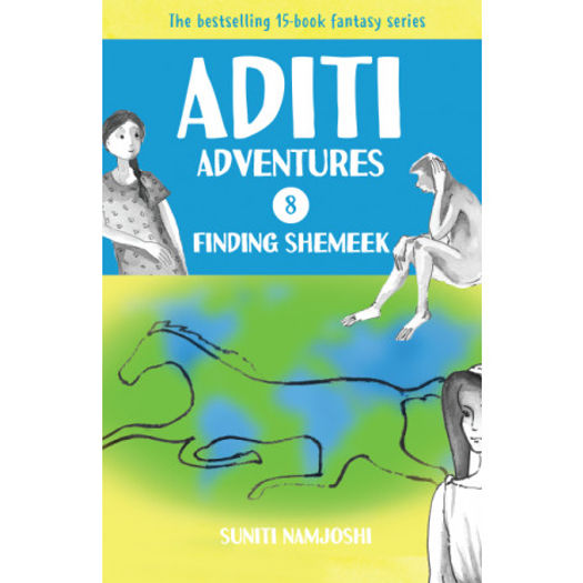 Aditi Adventures: Finding Shemeek