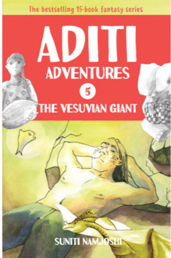 Aditi Adventures: The Vesuvian Giant