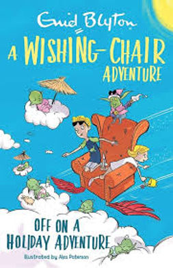 A Wishing Chair Adventure: Off on a Holiday Adventure