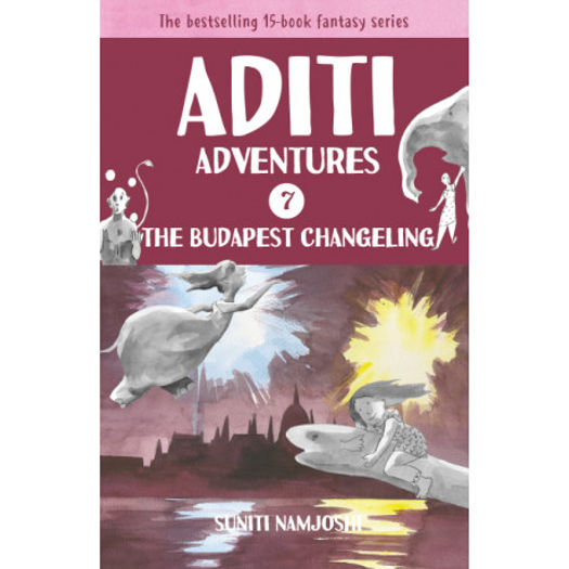 Aditi Adventures: The Budapest Changeling