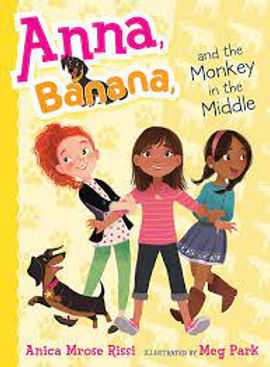Anna, Banana, and the Monkey in the Middle (Book 2)