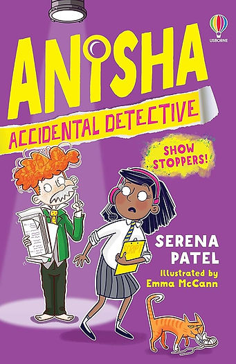 Anisha Accidental Detective: Show Stoppers!