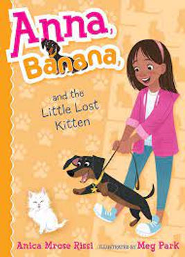Anna, Banana, and the Little Lost Kitten (Book 5)