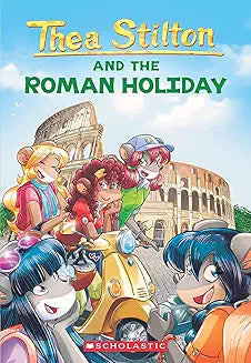 Roman Holiday - Thea Stilton (Book 34)