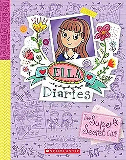 Ella Diaries: The Super Secret Club (Book 15)