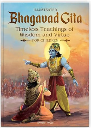 Illustrated Bhagavad Gita for Children-Timeless Teachings of Wisdom and Virtue