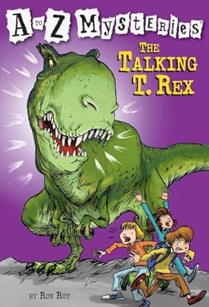 A to Z Mysteries: The Talking T. Rex