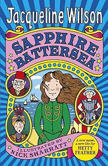 Sapphire Battersea (A Hetty Feather Adventure)