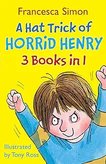 A hat Trick Of Horrid Henry book 3 Boos In 1