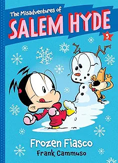 The Misadventures Of Salem Hyde Frozen Fiasco