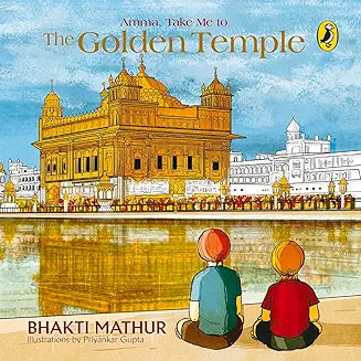 Amma, Take Me to the Golden Temple