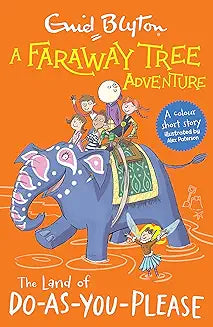 A Faraway Tree Adventure: The Land Of Do As You Please