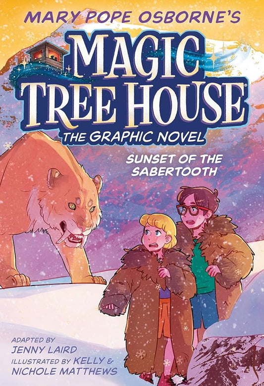 Sunset of the Sabertooth (Magic Tree House (R))