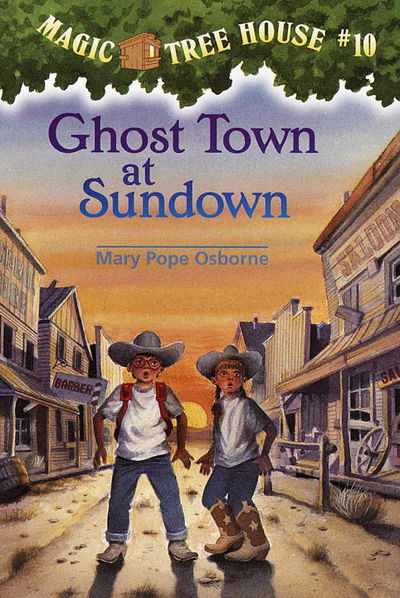 Magic Tree House (Ghost Town at Sundown Band 10)