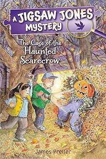 The Case of the Haunted Scarecrow (A Jigsaw Jones Mystery)