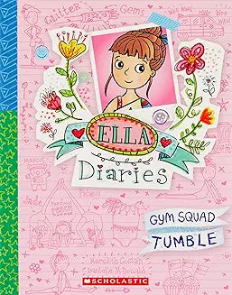 Ella Diaries: Gym Squad Tumble (Book 16)
