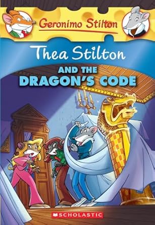 Thea Stilton And The Dragons Code (Book 1)